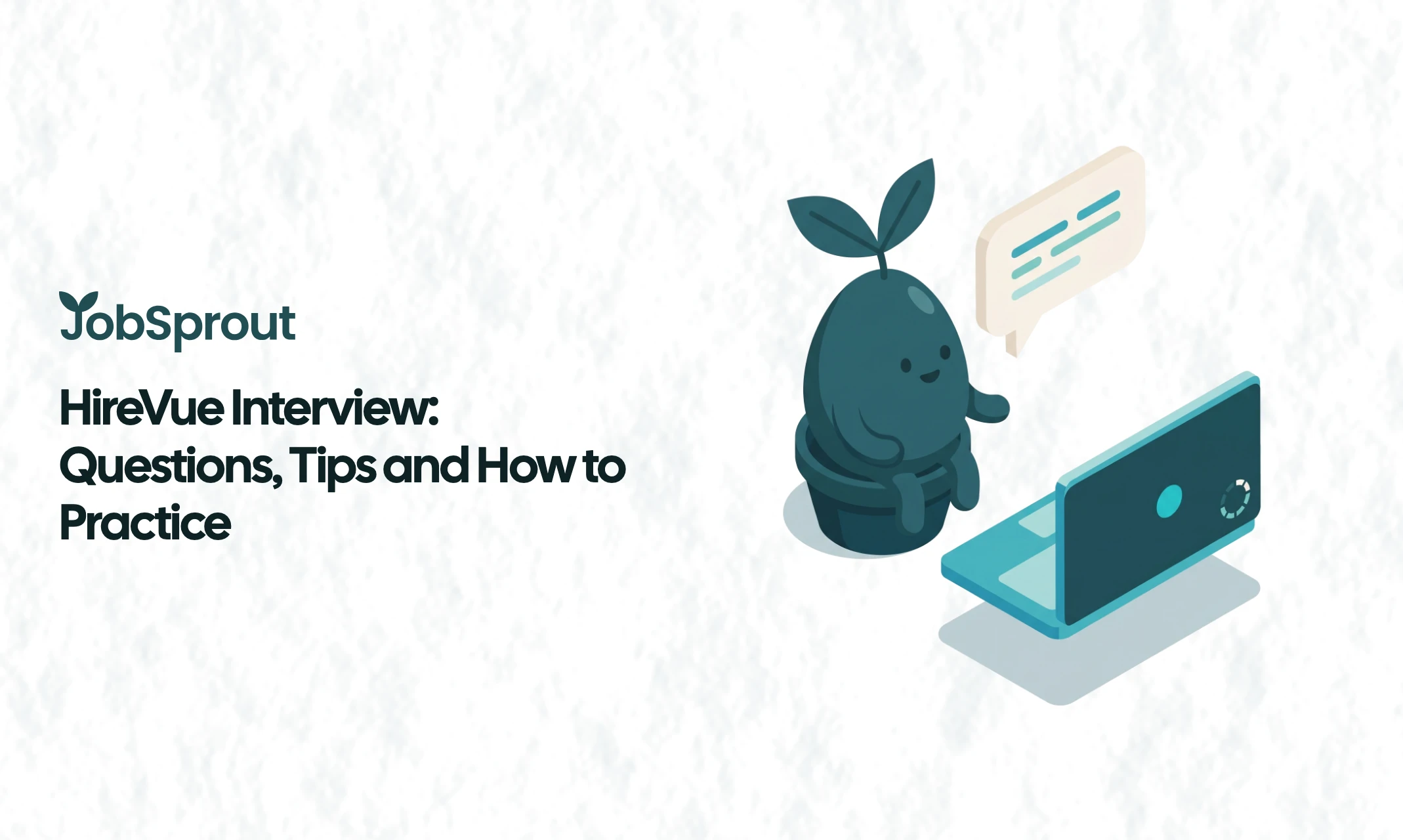 HireVue Interview: Questions, Tips and How to Practice