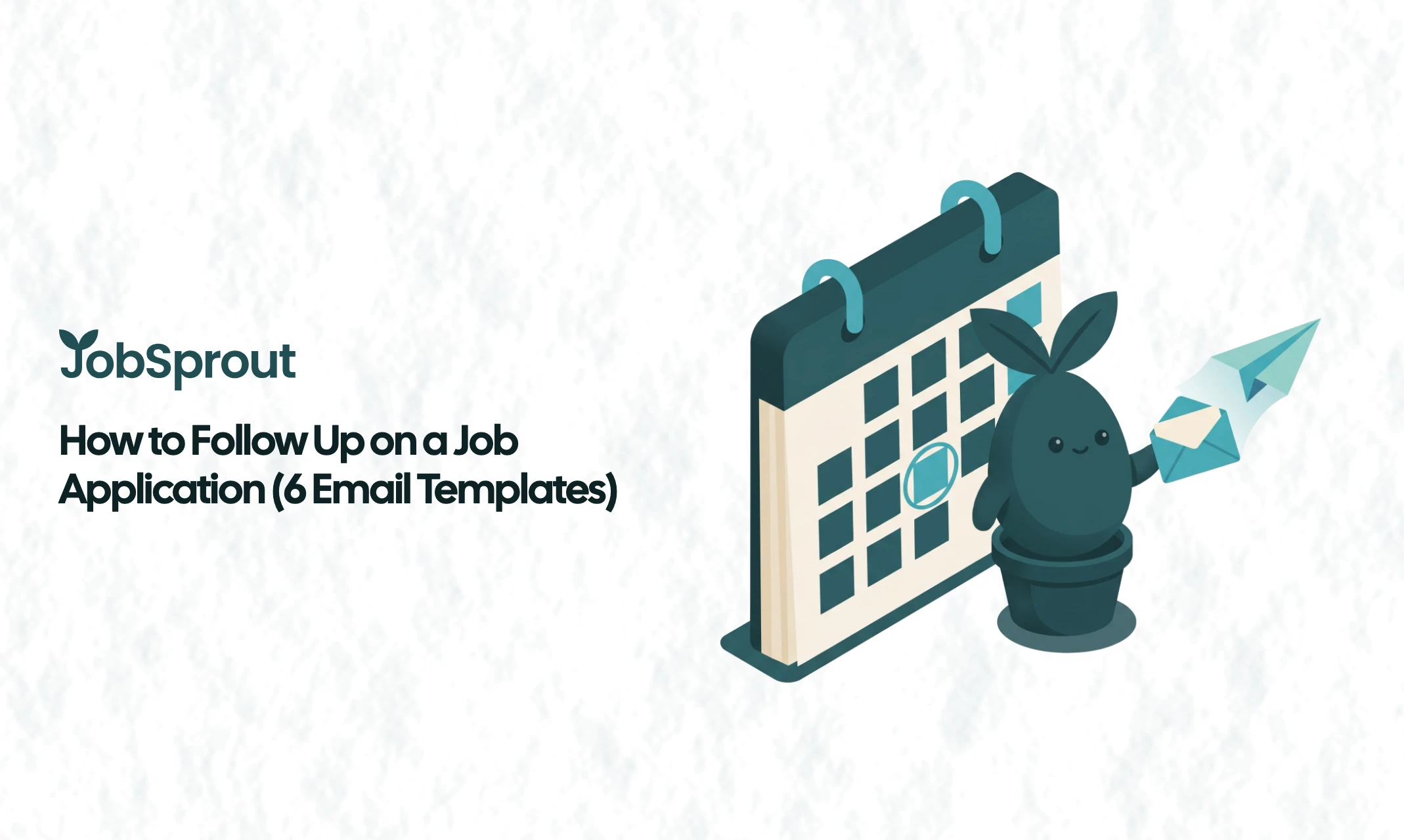 How to Follow Up on a Job Application (6 Email Templates)